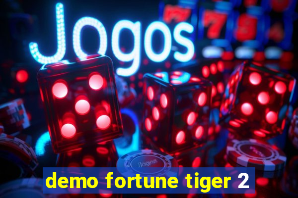 demo fortune tiger 2